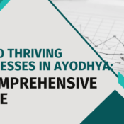 Top 10 Thriving Businesses in Ayodhya: A Comprehensive Guide